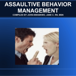 Which behaviors are physical aspects of assaultive behavior